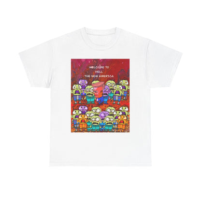 Unisex Heavy Cotton Tee - "Welcome to Hell, The New America" Funny Graphic Shirt for Art Lovers