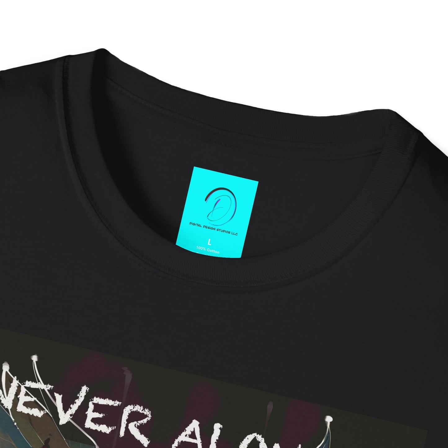 NEVER ALONE T-Shirt